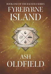 Fyrebyrne Island (Ash Oldfield)