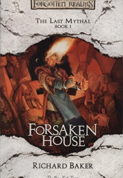Forsaken House (Richard Baker)