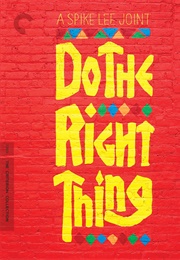 Do the Right Thing (1989)