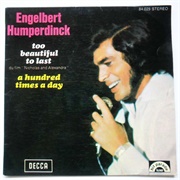 Too Beautiful to Last .. Engelbert Humperdinck