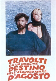 Travolti Da Un Insolito Destino Nell'azzurro Mare D'Agosto (1974)