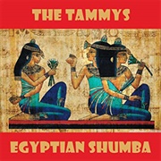The Tammys - Egyptian Shumba