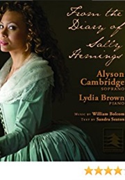 From the Diary of Sally Hemings (William Bolcom and Sandra Seaton)