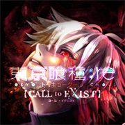 Tokyo Ghoul:Re Call to Exist