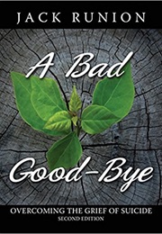 A Bad Good-Bye (Jack Runion)