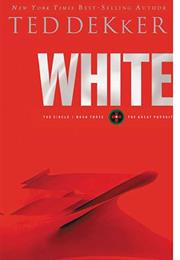 White by Ted Dekker