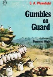 Gumbles on Guard (S. A. Wakefield)