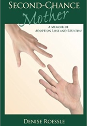 Second-Chance Mother (Denise Roessle)