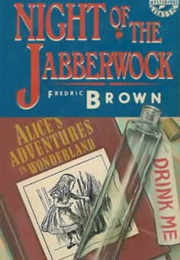 The Night of the Jabberwock (Fredric Brown)