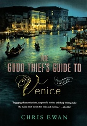 The Good Thief&#39;s Guide to Venice (Chris Ewan)