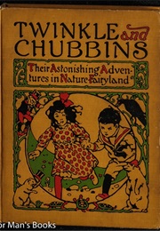 Twinkle and Chubbins (L. Frank Baum)