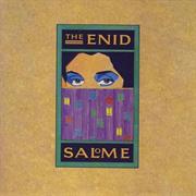 Salome - The Enid