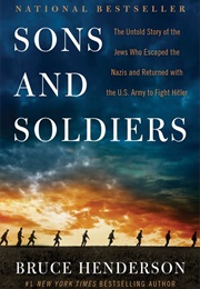 Sons and Soldiers (Bruce Henderson)