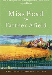 Farther AFIeld (Miss Read)