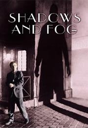 Shadows and Fog
