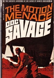 The Motion Menace (Kenneth Robeson)