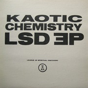 Kaotic Chemistry - LSD EP