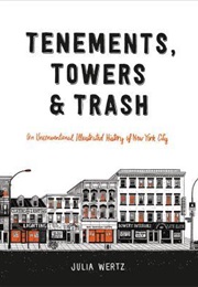 Tenements, Towers and Trash (Julia Wertz)