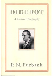 Diderot: A Critical Biography (P. N. Furbank)