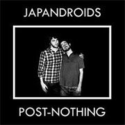 Japandroids - Post-Nothing