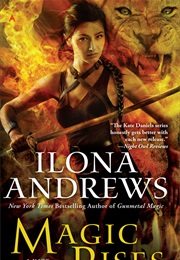Magic Rises (Ilona Andrews)