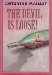 The Devil Is Loose (Antonine Maillet)
