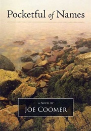 A Pocketful of Names (Joe Coomer)