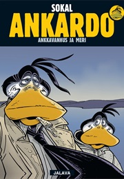 Ankardo - Ankkavanhus Ja Meri (Sokal)