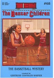 The Basketball Mystery (Gertrude Chandler Warner)