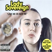 Lady Sovereign - Love Me or Hate Me