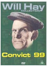 Convict 99 (Marcel Varnel)