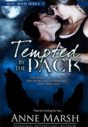 Tempted by the Pack (Anne Marsh)