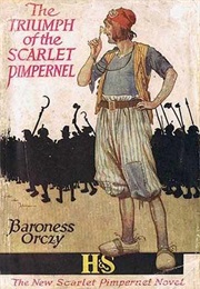 The Triumph of the Scarlet Pimpernel (Emmuska Orczy)