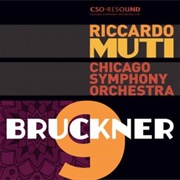 Riccardo Muti & Chicago Symphony Orchestra - Bruckner: Symphony No. 9