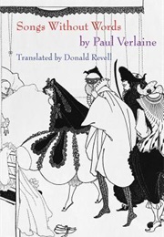 Songs Without Words (Paul Verlaine)