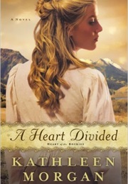 A Heart Divided (Kathleen Morgan)