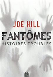 Fantômes - Histoires Troubles (Joe Hill)