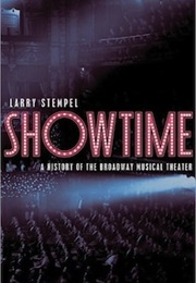 Showtime: A History of the Broadway Musical Theater (Larry Stempel)