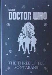 The Three Little Sontarans (Justin Richards)
