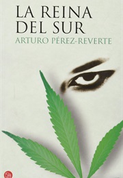 La Reina Del Sur (Arturo Pérez-Reverte)