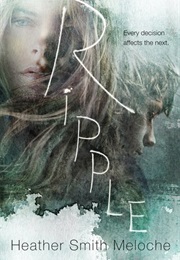 Ripple (Heather Smith Meloche)