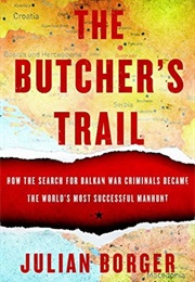 The Butcher's Trail (Julian Borger)