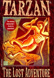 Tarzan: The Lost Adventure (Edgar Rice Burroughs)