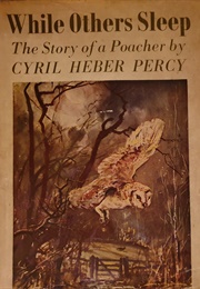 While Others Sleep (Cyril Herber Percy)