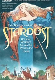 Neil Gaiman&#39;s Stardust (Neil Gaiman)