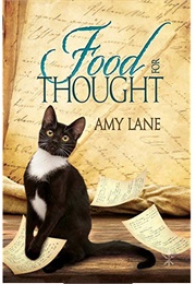 Food for Thought (Tales of the Curious Cookbook) (Amy Lane)