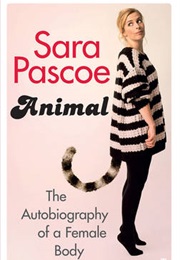 Animal (Sara Pascoe)