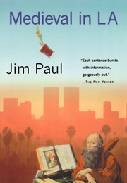 Medieval in LA (Jim Paul)