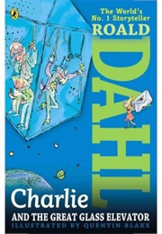 Charlie and the Glass Elevator (Roald Dahl)