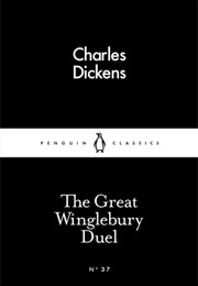 The Great Winglebury Duel (Charles Dickens)